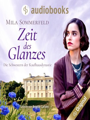 cover image of Zeit des Glanzes--Die Schwestern der Kaufhausdynastie-Reihe, Band 1